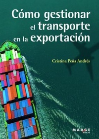 Abbildung von: Cómo gestionar el transporte en la exportación - Marge Books