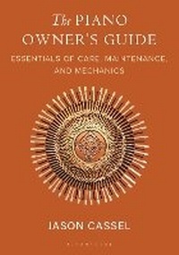 Abbildung von: The Piano Owner's Guide - Bloomsbury Academic USA