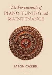 Abbildung von: The Fundamentals of Piano Tuning and Maintenance - ABC-CLIO