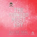 Cover: The Forward Must Cry - Recorded Books