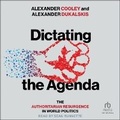 Cover: Dictating the Agenda - Tantor Audio