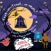 Enlarge image Cover: Trick-or-Treat... or Math? A Spooky Monster Adventure with a Magical Math Twist! - ChatterChirps