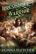 Cover: The Irresistible Warrior (Highland Wishes Trilogy, #2) - Donna Fletcher