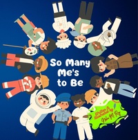 Enlarge image Cover: So Many Me's to Be - ChatterChirps