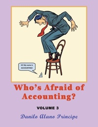 Abbildung von: Who's Afraid of Accounting? - AuthorHouse