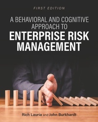 Enlarge image Cover: A Behavioral and Cognitive Approach to Enterprise Risk Management - Cognella, Inc