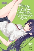 Cover: Please Put Them On, Takamine-san, Vol. 10 - Yen Press