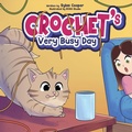 Cover: Crochet's Very Busy Day - Sylas Cooper