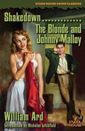 Cover: Shakedown / The Blonde and Johnny Malloy - Stark House Press