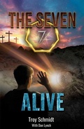 Cover: Seven: Alive (Book 7 in the Series) - Brentwood Press LLC