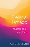 Cover: Fieles al llamado - Foundry Publishing