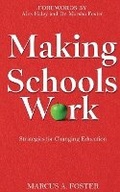 Cover: Making Schools Work - ME Foster Publishing