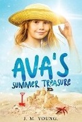 Cover: Ava's Summer Treasure - Watchful Wizard Book Publishing