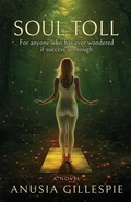 Cover: Soul Toll - Anusia Gillespie