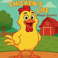 Enlarge image Cover: Chicken's Life - Gingerbread Publishing House