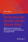 Cover: Die Reaktion des Westens auf den Ukraine-Krieg - Springer VS