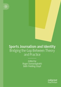 Abbildung von: Sports Journalism and Identity - Palgrave Macmillan