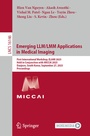 Cover: Emerging LLM/LMM Applications in Medical Imaging - Springer