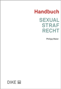 Cover: Handbuch Sexualstrafrecht - Dike Verlag Z&uuml;rich