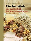 Cover: R&auml;ucher:Werk - Waldweihrauch vom Bregahof