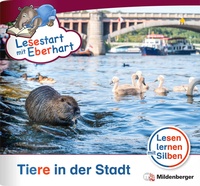 Abbildung von: Lesestart mit Eberhart: Tiere in der Stadt - Mildenberger Verlag GmbH