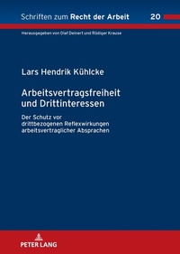 Abbildung von: Arbeitsvertragsfreiheit und Drittinteressen - Peter Lang Verlag