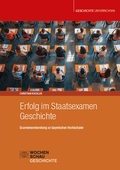 Cover: Erfolg im Staatsexamen Geschichte - Wochenschau Verlag