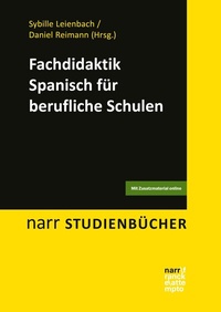 Abbildung von: Fachdidaktik Spanisch für berufliche Schulen - Narr Francke Attempto Verlag