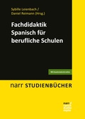 Cover: Fachdidaktik Spanisch f&uuml;r berufliche Schulen - Narr Francke Attempto Verlag