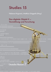 Abbildung von: Das digitale Objekt II - Deutsches Museum