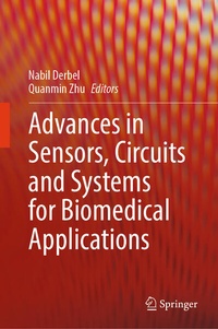 Enlarge image Cover: Advances in Sensors, Circuits and Systems for Biomedical Applications - Springer