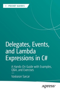 Abbildung von: Delegates, Events, and Lambda Expressions in C# - Apress