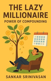 Abbildung von: The Lazy Millionaire - Sankar Srinivasan FA