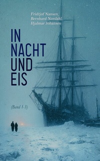 Abbildung von: In Nacht und Eis (Band 1-3) - e-artnow