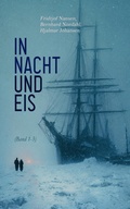 Cover: In Nacht und Eis (Band 1-3) - e-artnow