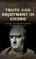 Cover: Truth and Enjoyment in Cicero - Oxford University Press