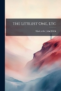 Enlarge image Cover: The Littlest One, Etc - Hutson Street Press