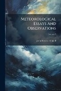 Cover: Meteorological Essays And Observations - Hutson Street Press