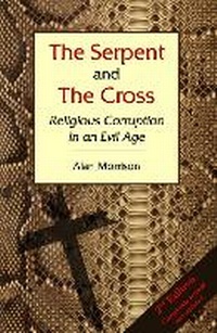 Enlarge image Cover: The Serpent and the Cross - Under the Radar Publications