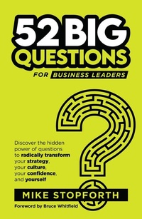 Abbildung von: 52 Big Questions for Business Leaders - Tracey McDonald Publishers