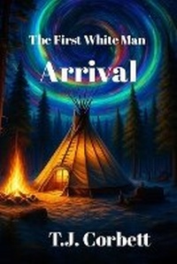 Enlarge image Cover: The First White Man, Arrival. - IMPRINT
