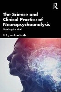 Abbildung von: The Science and Clinical Practice of Neuropsychoanalysis - Routledge