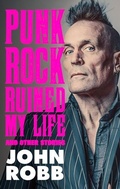 Cover: Punk rock ruined my life - Manchester University Press