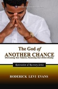 Cover: The God of Another Chance - Abundant Truth Publishing