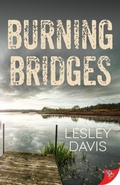 Cover: Burning Bridges - Bold Strokes Books
