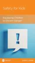 Cover: Safety for Kids - New Growth Press