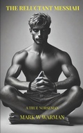 Cover: The Reluctant Messiah - Mark Warman