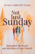 Cover: Not Just Sunday - Abingdon Press