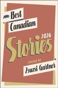 Cover: Best Canadian Stories 2026 - Biblioasis