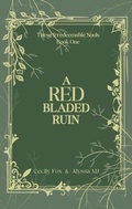 Cover: A Red Bladed Ruin - Irredeemable Publishing